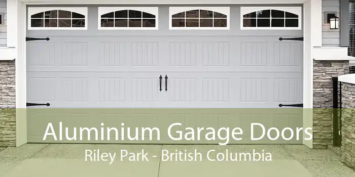 Aluminium Garage Doors Riley Park - British Columbia