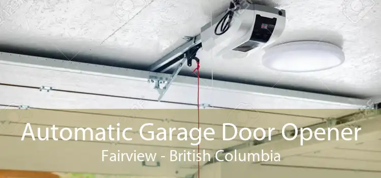 Automatic Garage Door Opener Fairview - British Columbia