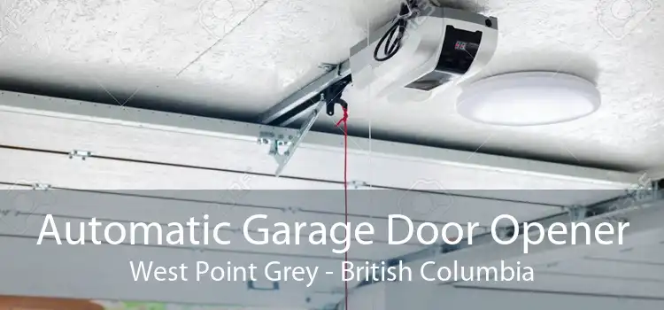 Automatic Garage Door Opener West Point Grey - British Columbia