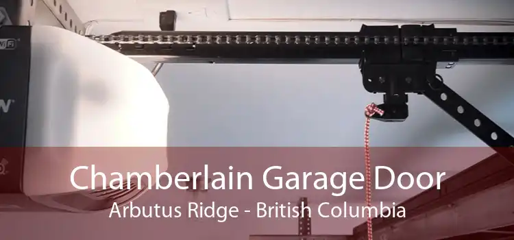 Chamberlain Garage Door Arbutus Ridge - British Columbia
