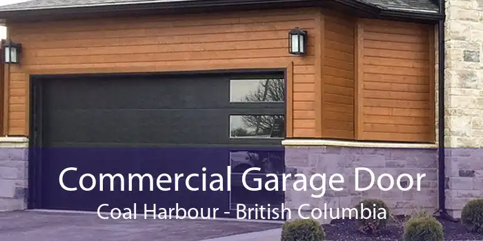 Commercial Garage Door Coal Harbour - British Columbia