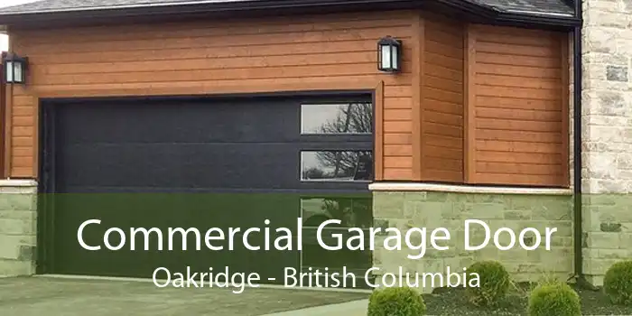 Commercial Garage Door Oakridge - British Columbia