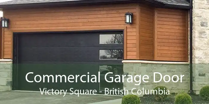 Commercial Garage Door Victory Square - British Columbia