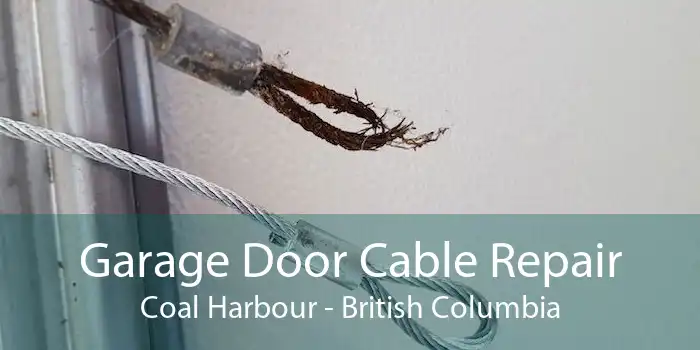 Garage Door Cable Repair Coal Harbour - British Columbia