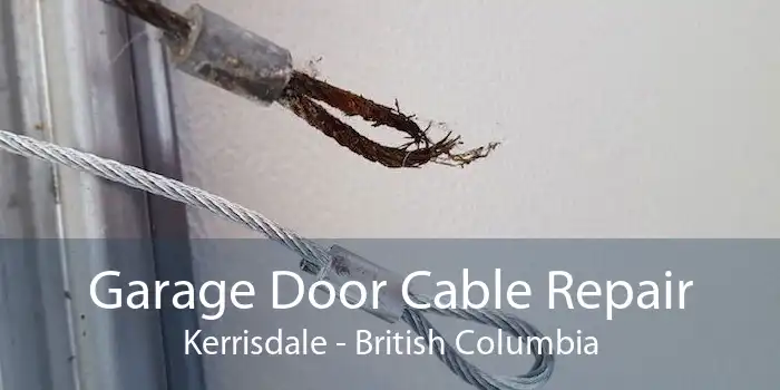 Garage Door Cable Repair Kerrisdale - British Columbia