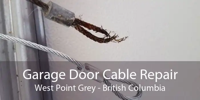 Garage Door Cable Repair West Point Grey - British Columbia