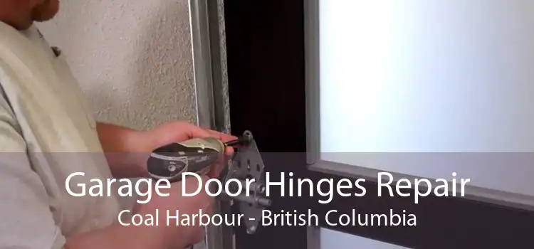 Garage Door Hinges Repair Coal Harbour - British Columbia