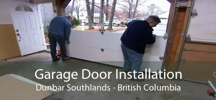 Garage Door Installation Dunbar Southlands - British Columbia