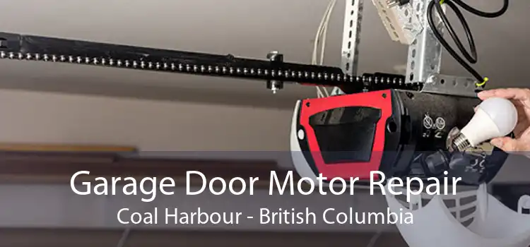 Garage Door Motor Repair Coal Harbour - British Columbia