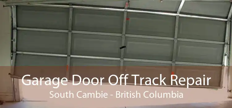 Garage Door Off Track Repair South Cambie - British Columbia