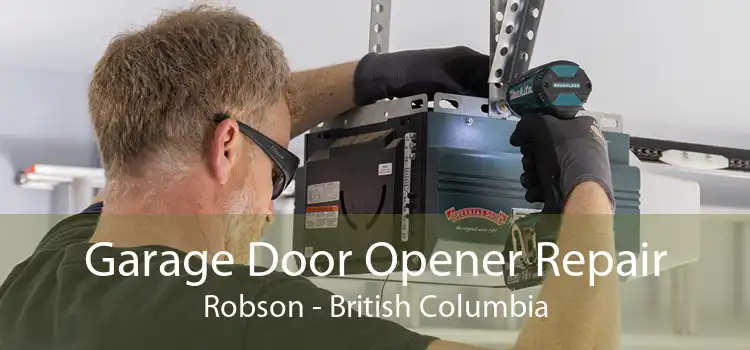 Garage Door Opener Repair Robson - British Columbia