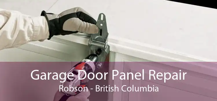 Garage Door Panel Repair Robson - British Columbia