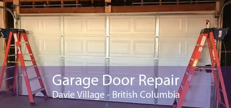 Garage Door Repair Davie Village - British Columbia