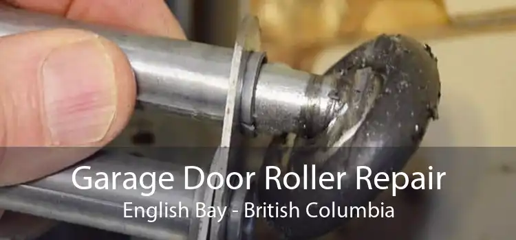 Garage Door Roller Repair English Bay - British Columbia