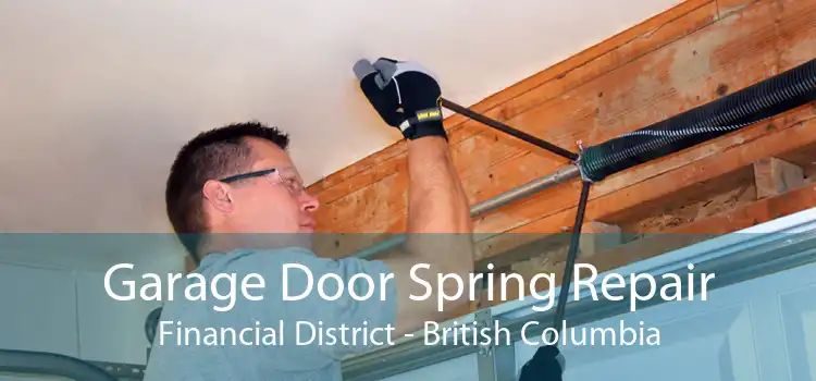 Garage Door Spring Repair Financial District - British Columbia