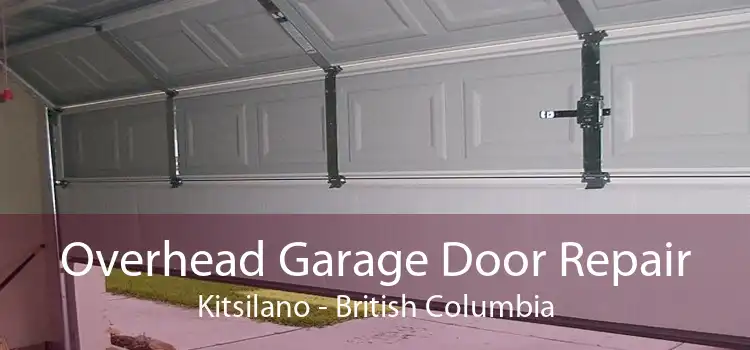 Overhead Garage Door Repair Kitsilano - British Columbia