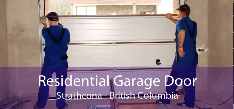 Residential Garage Door Strathcona - British Columbia