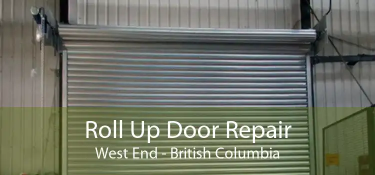 Roll Up Door Repair West End - British Columbia
