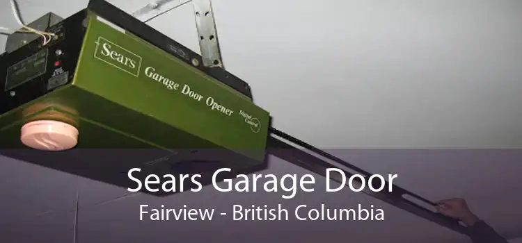 Sears Garage Door Fairview - British Columbia