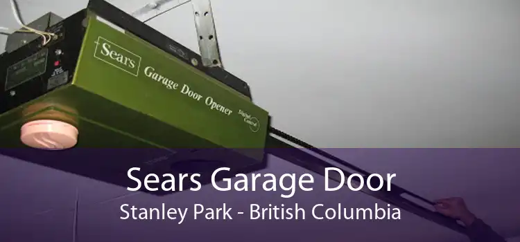 Sears Garage Door Stanley Park - British Columbia