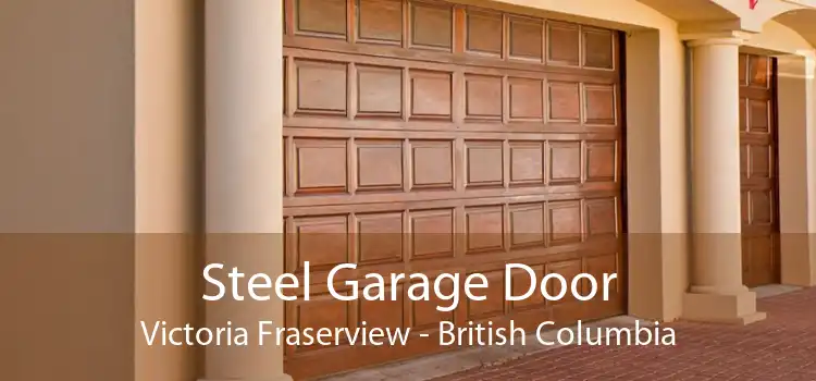 Steel Garage Door Victoria Fraserview - British Columbia